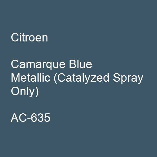 Citroen, Camarque Blue Metallic (Catalyzed Spray Only), AC-635.